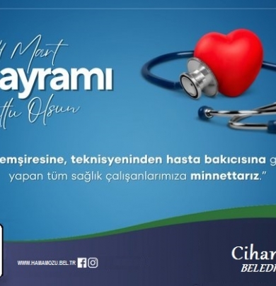 Belediye Başkanımız Cihan DEMİR, 14 Mart Tıp Bayramı nedeniyle bir kutlama mesajı yayımladı.