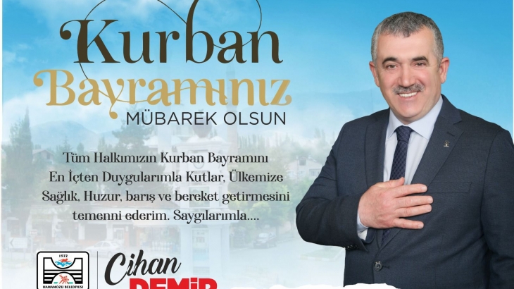 Belediye Başkanımız Cihan DEMİR'in Kurban Bayramı Mesajı.