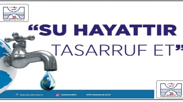 Belediye Başkanlığımızdan Su Tüketimi Konusunda Vatandaşlarımıza Duyuru.