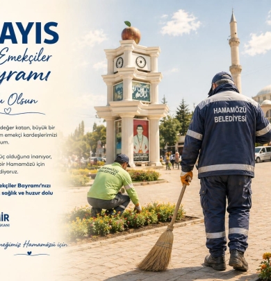 Belediye Başkanımız Cihan DEMİR'in 1 Mayıs Emek ve Dayanışma Günü Mesajı.