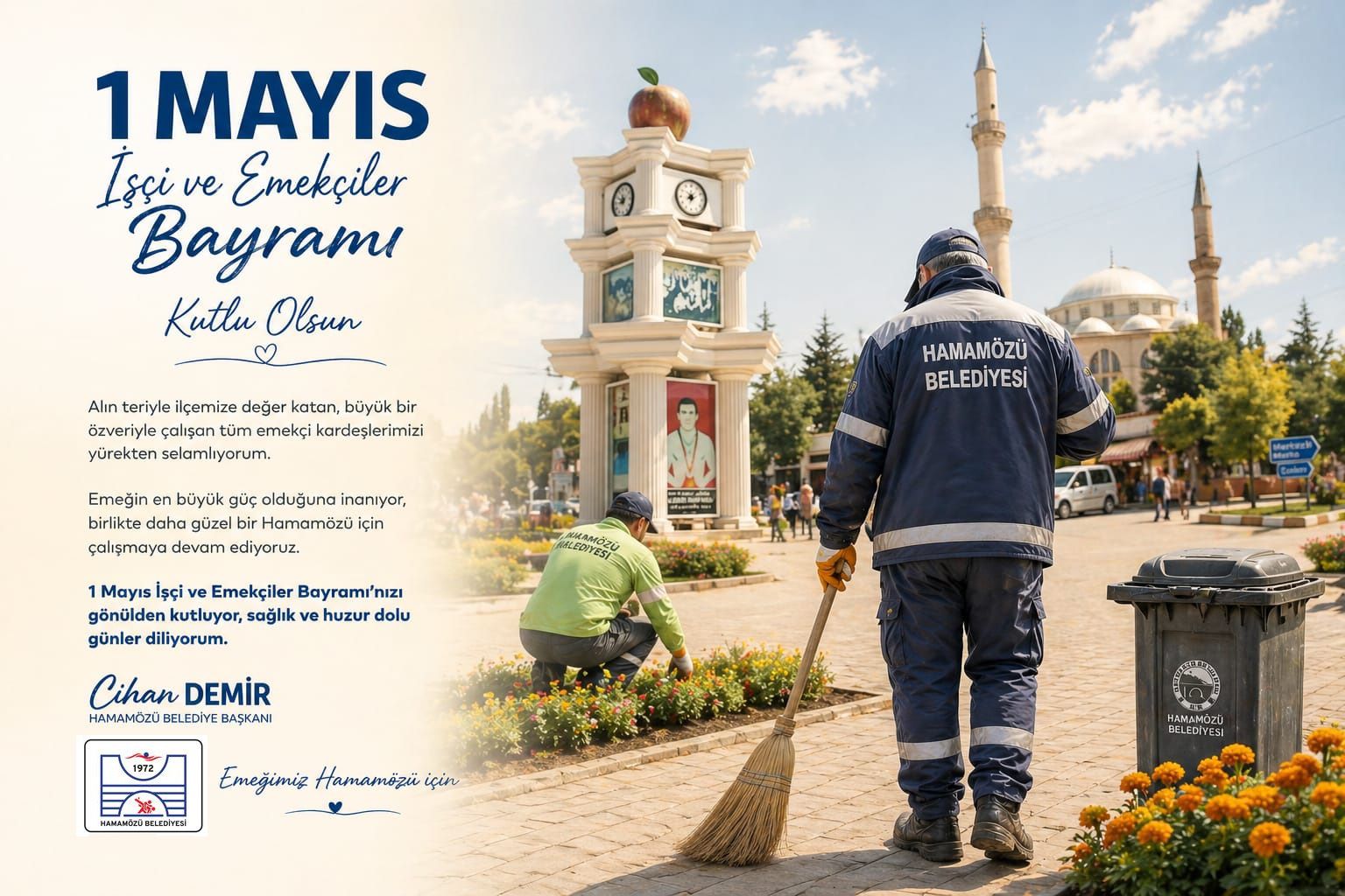 Belediye Başkanımız Cihan DEMİR'in 1 Mayıs Emek ve Dayanışma Günü Mesajı.