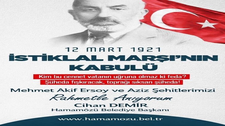 Belediye Başkanımız Cihan DEMİR'in İstiklal Marşı’mızın Kabulünün Yıl Dönümü Mesajı.